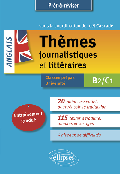 Anglais. Thèmes journalistiques et littéraires B2-C1 - Entraînement gradué