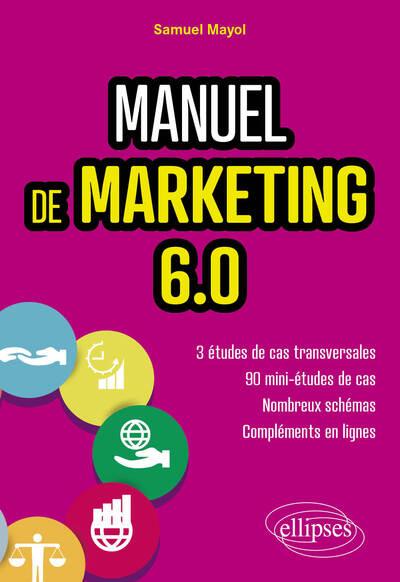 Manuel de Marketing 6.0 - Cours et études de cas