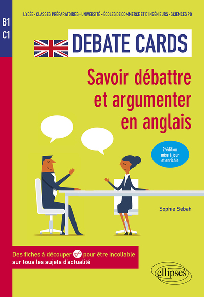Debate cards - Savoir débattre et argumenter en anglais. B1-C1.