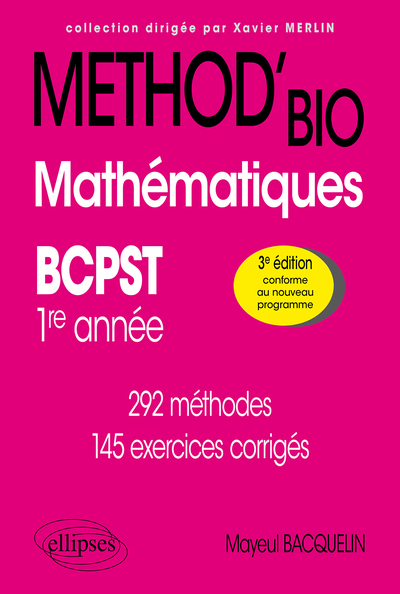 Mathématiques BCPST 1re année - 292 méthodes et 145 exercices corrigés
