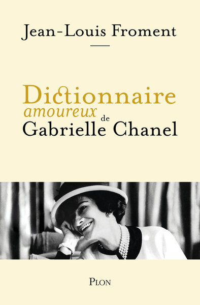 The Gabrielle Chanel lover's Dictionnary