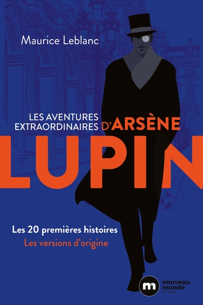 Les aventures extraordinaires d'Arsène Lupin - Les 20 premières histoires
