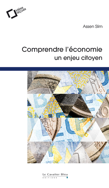 Comprendre l'economie - un enjeu citoyen