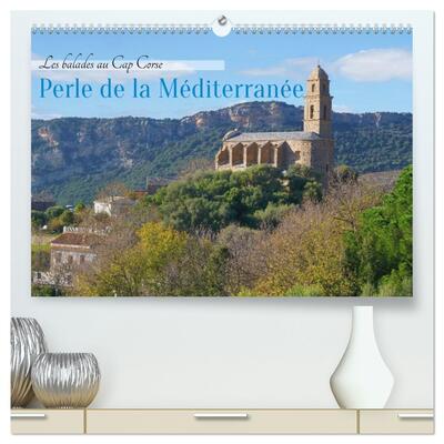 CALVENDO Places - Les balades au Cap Corse  (Calendrier mural 2026 DIN A2 vertical) calendrier de bureau - Balades et visites autour du Cap Corse