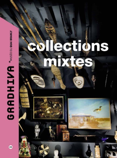 Gradhiva n°23 - Collections mixtes - REVUE D'ANTHROPOLOGIE ET D'HISTOIRE DES ARTS