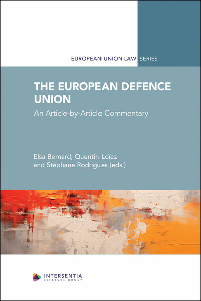 The European Defence Union - An Article-by-Article Commentary
