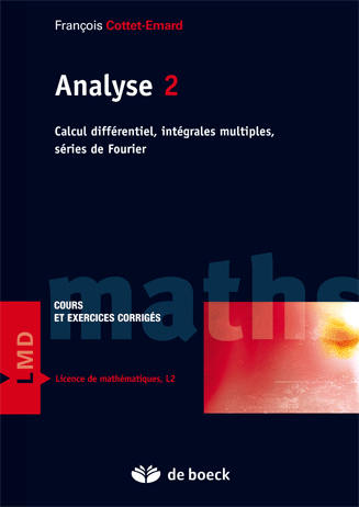 Analyse 2 - Calcul différentiel, intégrales multiples, séries de Fourier