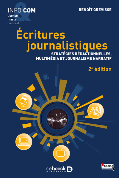 Écritures journalistiques - Stratégies rédactionnelles, multimédia et journalisme narratif
