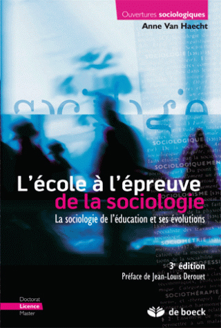 L'école à l'épreuve de la sociologie - Questions à la sociologie de l'éducation