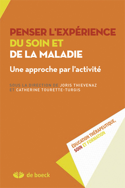 Penser l'expérience du soin et de la maladie