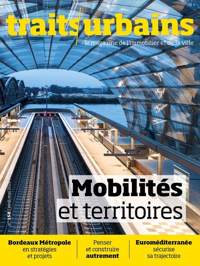 Traits Urbains n°158 : Mobilités et territoires  - Avril Mai 2026