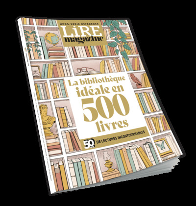 Lire Magazine HS Anniversaire : La Bibliothèque idéale en 500 livres - Novembre/Décembre 2025 - 50 ans de lectures incontournables !