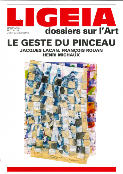 Ligeia N°173/176 Le geste du pinceau - juillet/décembre 2019