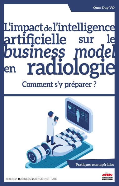 L'impact de l'intelligence artificielle sur le business model en radiologie - Comment s'y préparer