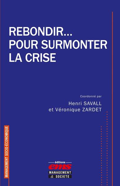 Rebondir... pour surmonter la crise