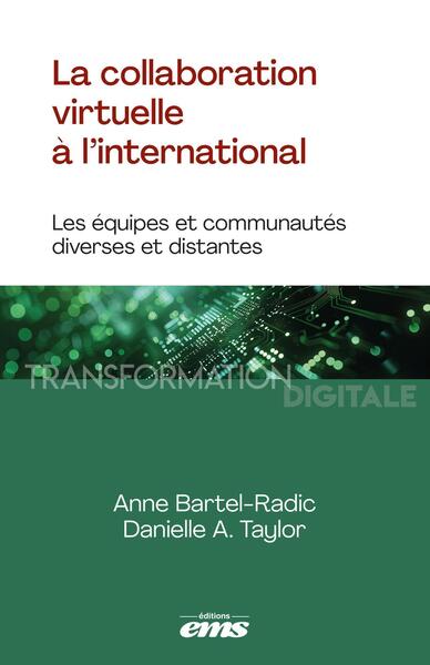 La collaboration virtuelle à l'international - Les équipes et communautés diverses et distantes