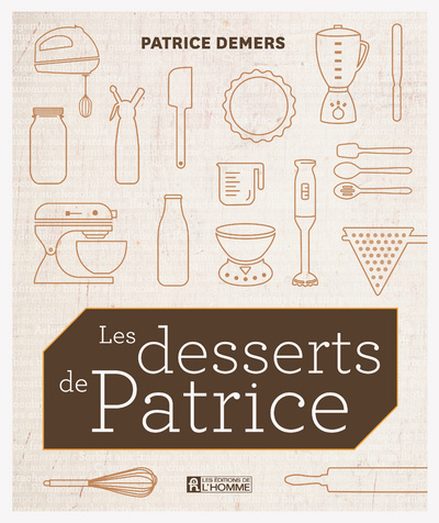 Les desserts de Patrice