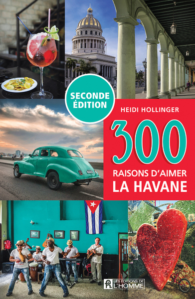 300 raisons d'aimer La Havane - nouvelle édition