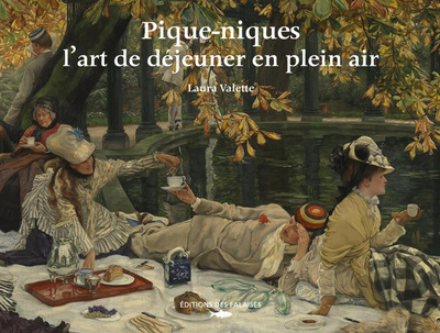 Pique-niques - l'art de déjeuner en plein air