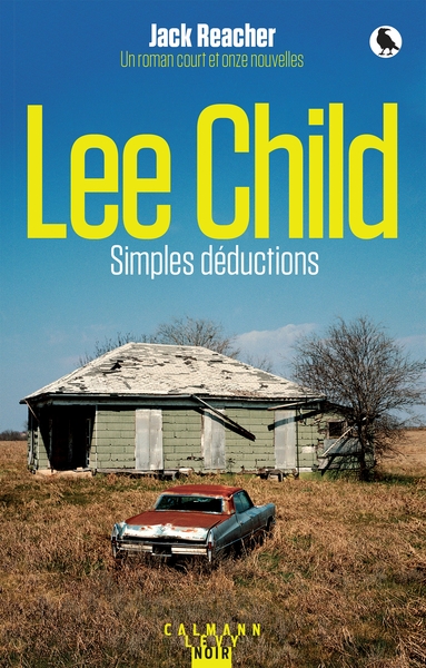 Une aventure de Jack Reacher - Simples déductions