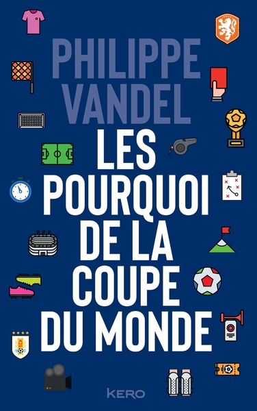 Les Pourquoi de la Coupe du Monde