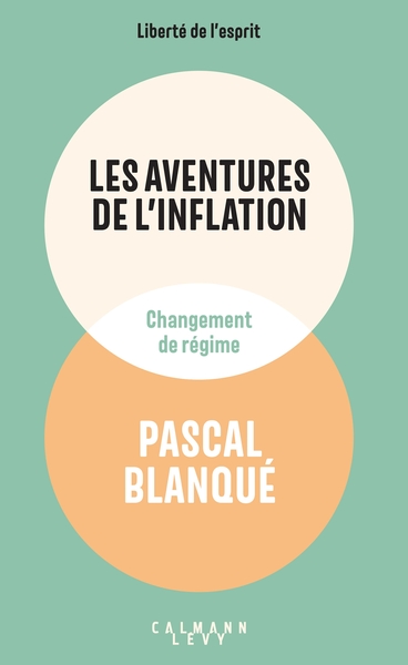 Les aventures de l'inflation - Changement de régime