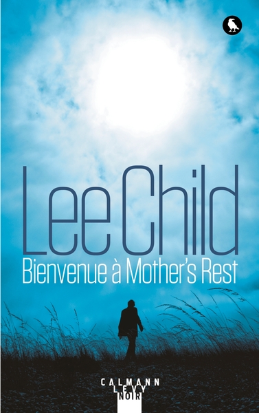 Une aventure de Jack Reacher - Bienvenue à Mother's Rest