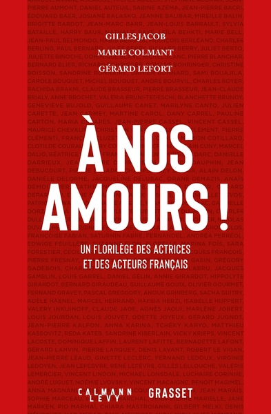 À nos amours - Un florilège des atrices et des acteurs français