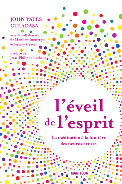 L'Éveil de l'esprit - La méditation à la lumière des neurosciences