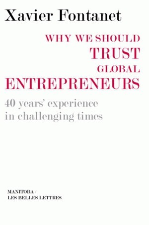 Why we should trust global entrepreneurs - 40 year's experience in challenging times