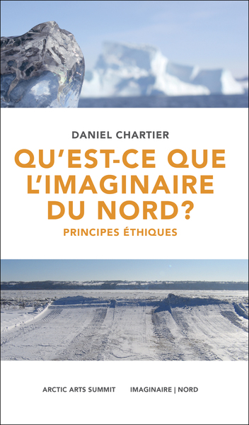 Qu'est-ce que l'imaginaire du Nord? Principes éthiques