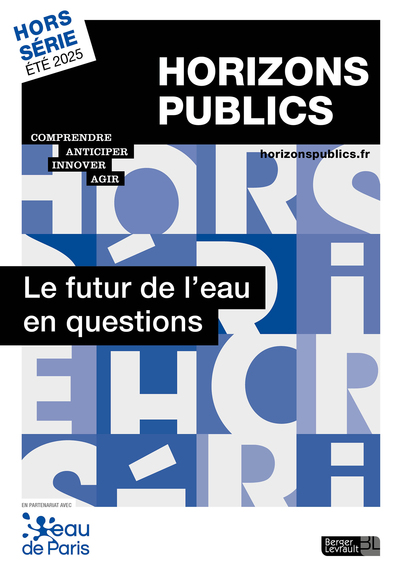 Le futur de l'eau en questions - Revue Horizons publics hors-série été 2025