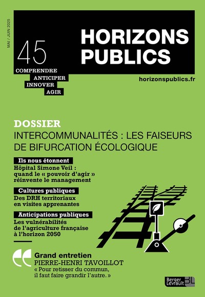 Intercommunalités : les faiseurs de bifurcation écologique - Horizons publics n° 45 - mai-juin 2025