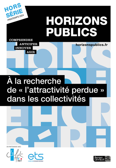 À la recherche de « l'attractivité perdue » dans les collectivités - Revue Horizons publics hors-série printemps 2024