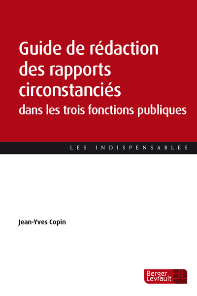 Guide de rédaction des rapports circonstanciés dans les trois fonctions publiques