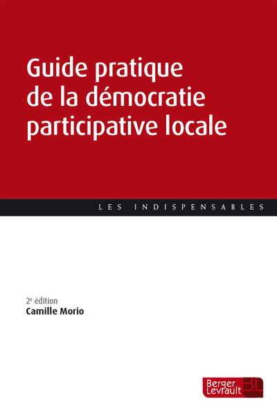 Guide pratique de la démocratie participative locale (2e éd.)