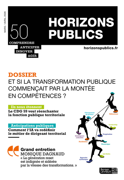 Et si la transformation publique commençait par la montée en compétences ? - Revue Horizons publics mars-avril 2026
