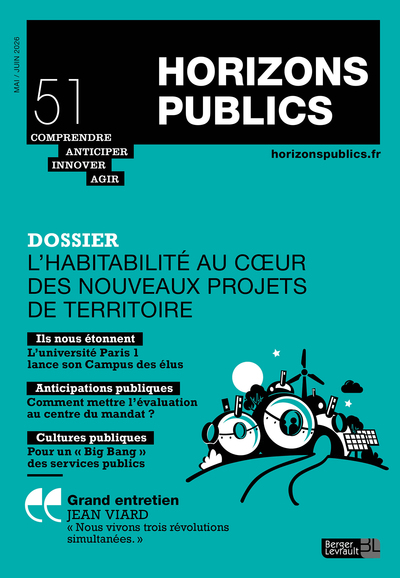 L'habitabilité au coeur des nouveaux projets de territoire - Revue Horizons publics no 51 mai-juin 2026