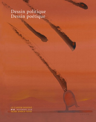 Le cahier dessiné - Dessin politique, dessin poétique