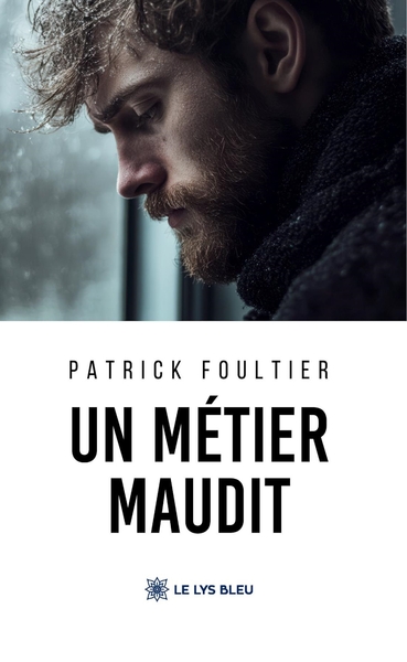 Un métier maudit