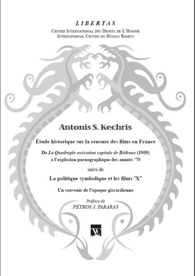 Étude historique sur la censure des films en France - De La Quadruple exécution capitale de Béthune (1909) à l'explosion pornographique des années '70