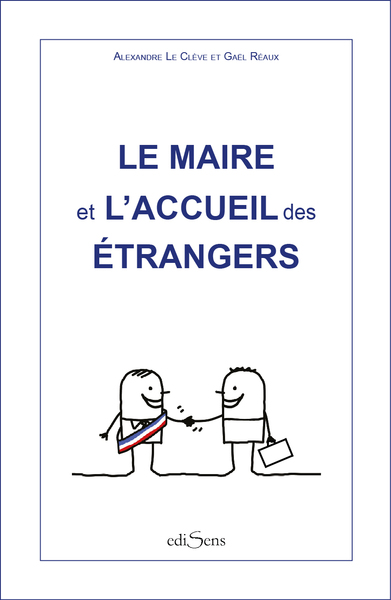 Le maire et l'accueil des étrangers