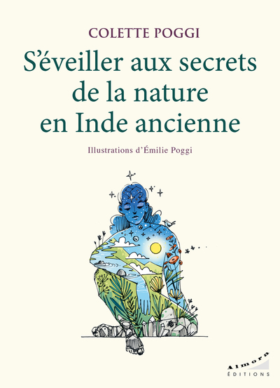 S'éveiller aux secrets de la nature en Inde ancienne