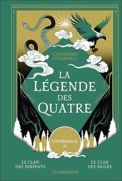 La légende des Quatre - L'intégrale, tome 2-Le clan des serpents - Le clan des aigles