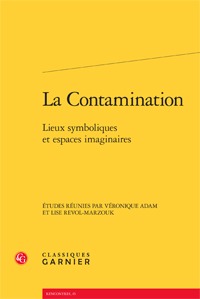 La Contamination - Lieux symboliques et espaces imaginaires