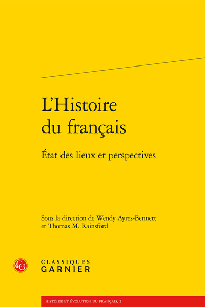 L'Histoire du français - État des lieux et perspectives