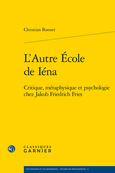 L'Autre École de Iéna - Critique, métaphysique et psychologie chez Jakob Friedrich Fries