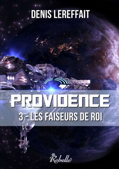 Providence - 3 - Les faiseurs de roi