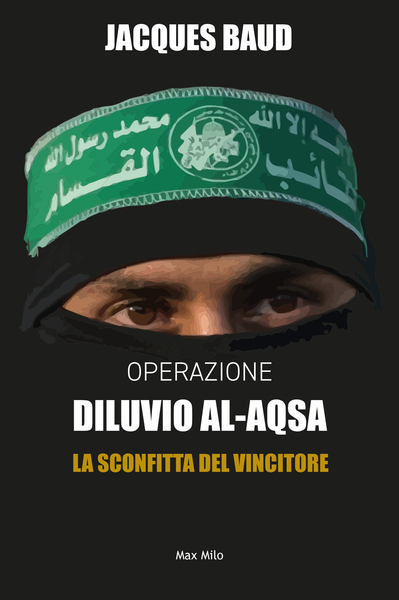 Operazione Diluvio Al-Aqsa - La sconfitta del vincitore