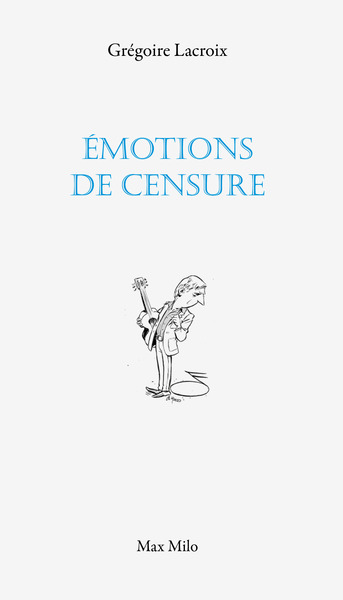Émotions de censure - Euphorismes